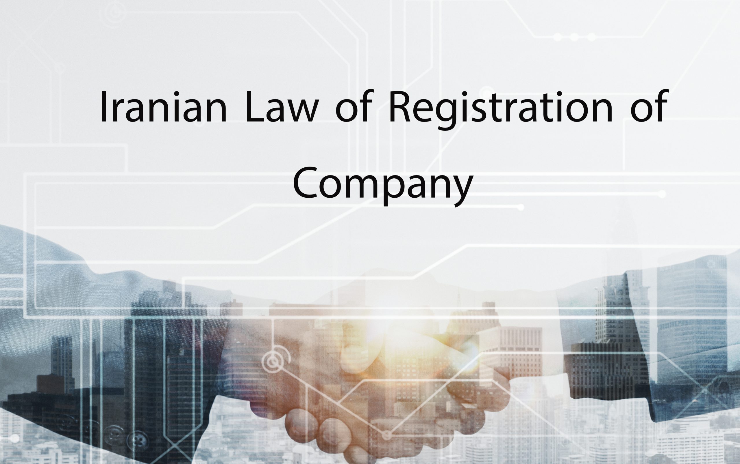 Iranian Law of Registration of Company